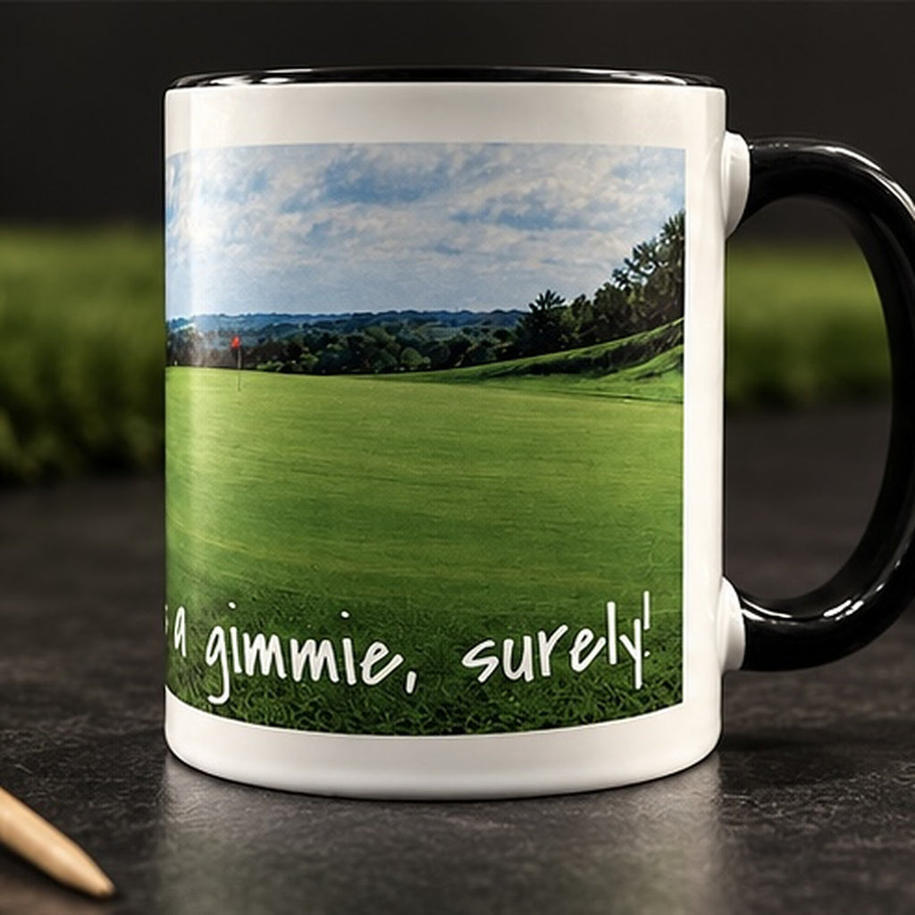 That's a Gimmie, Surely! — Golf Mug