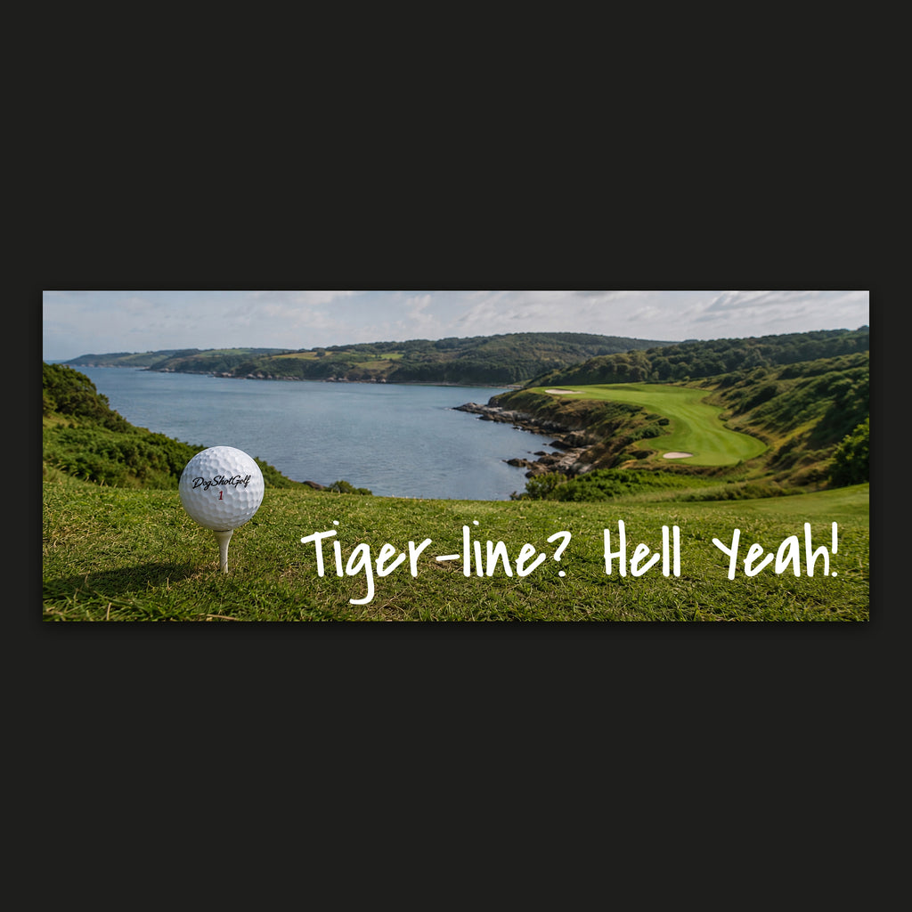 Tiger-line? Hell Yeah! — Golf Mug